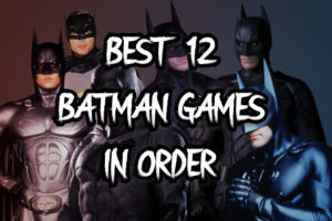 batman games in order of release
