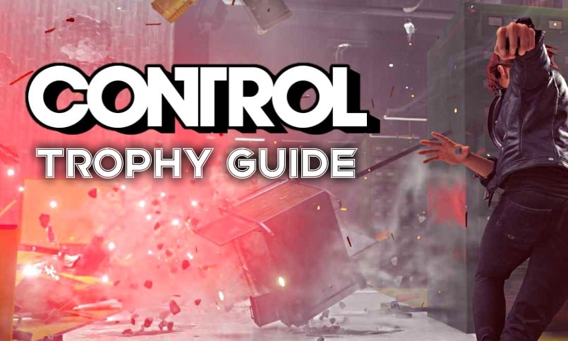 CONTROL-Trophy-Guide